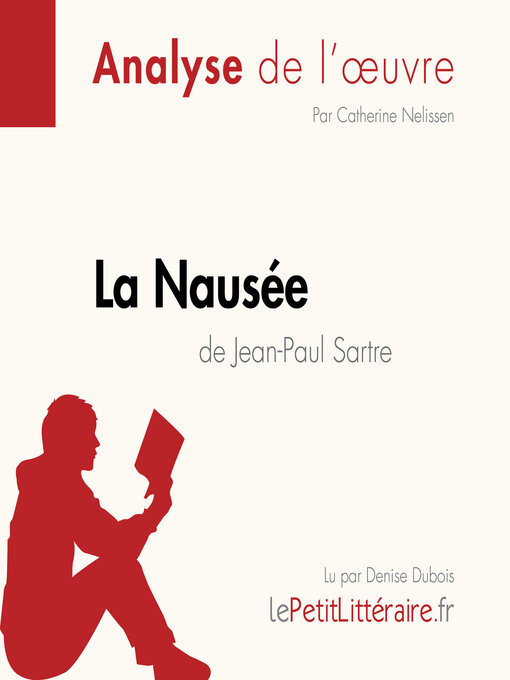 Title details for La Nausée de Jean-Paul Sartre (Analyse de l'oeuvre) by Catherine Nelissen - Available